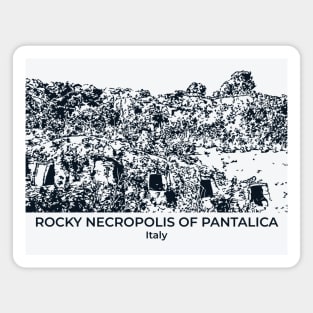Rocky Necropolis of Pantalica - Italy Magnet